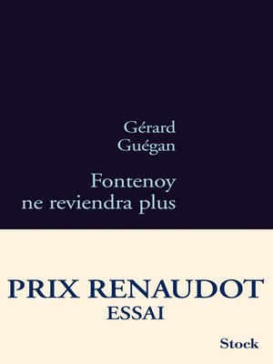 cover image of Fontenoy ne reviendra plus--Prix Renaudot Essai 2011